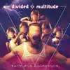 Divided Multitude - Faceless Aggressor